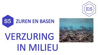 S5 zuren en basen  Verzuring in milieu [upl. by Hendren200]