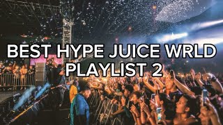 BEST UNRELEASED JUICE WRLD HYPE PLAYLIST 2 [upl. by Nitsa]