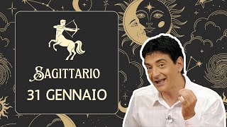 Sagittario ♐️ Mercoledì 31 Gennaio 🔮 Oroscopo Paolo Fox  In una botte di ferro anzi di bronzo [upl. by Zelda]