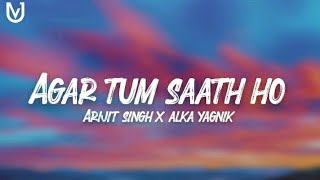 Agar Tum Saath Ho lyrics Tamasha  Ranbir Kapoor Deepika Padukone [upl. by Emorej]