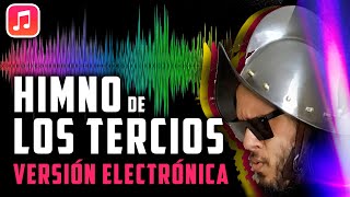 HIMNO DE LOS TERCIOS ESPAÑOLES REMIX [upl. by Ffirahs499]