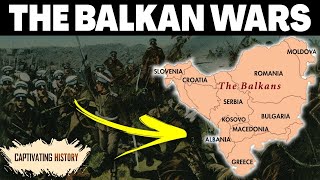 How Did the Balkan Wars Start and End [upl. by Hedveh]