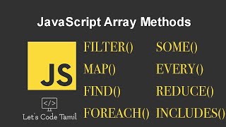 8 Important JavaScript Array Methods  Lets code tamil  Tamil programming  JavaScript programming [upl. by Bluefarb339]