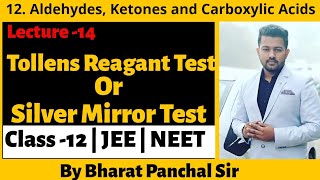 Class 12  Aldehydes ketones and Carboxylic Acids  Tollens Reagant Test  Silver Mirror Test [upl. by Ydnir978]