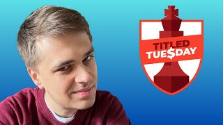 Die Top 5 sind zum Greifen nah  Titled Tuesday [upl. by Valli160]