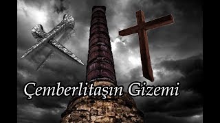 Çemberlitaşın Gizemi [upl. by Aicad313]