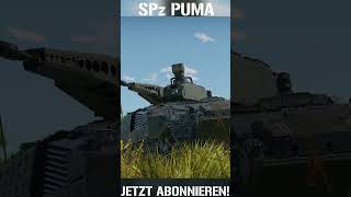 Teuerster Schützenpanzer der Welt  SPz Puma  warthunder warthundertanks puma [upl. by Esina]