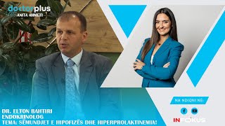 Doktor Plus me Anita Ahmeti  Intervista me Dr Elton Bahtiri Endokrinolog Sëmundjet e hipofizës [upl. by Gievlos]