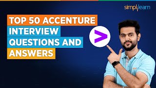 Top 50 Accenture Interview Questions and Answers  Accenture Interview for Freshers  Simplilearn [upl. by Idnac]