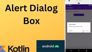 Alert Dialog Box in Android using Kotlin  Kotlin  Android Studio Tutorial  Quick  Easy [upl. by Atenaz411]