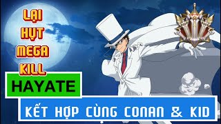 HAYATE  CHUẨN BỊ RA SKIN MỚI KẾT HỢP VỚI CONAN VÀ SIÊU ĐẠO CHÍCH KID [upl. by Neerom374]