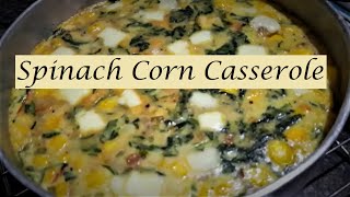 Spinach Corn Casserole Recipe [upl. by Arbua]