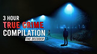 3 HOUR TRUE CRIME COMPILATION  9 Cases That Shook The World [upl. by Thorrlow748]