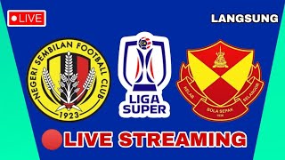 🔴LIVE SELANGOR FC VS NEGERI SEMBILAN FC LIGA SUPER MALAYSIA 2024  LIVE STREAMING [upl. by Brownley]