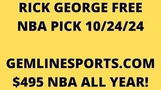 FREE NBA PICK October 24 2024 from Rick George [upl. by Honoria]