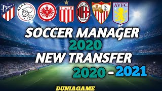 Soccer Manager 2020 New Transfer 2021 Part 2 [upl. by Agnese]