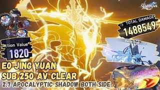 E0 Jing Yuan Clear Both Half in sub250 AV  27 Apocalyptic Shadow  Honkai Star Rail [upl. by Paderna]