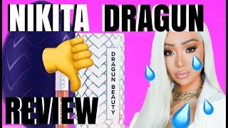 NIKITA DRAGUN BEAUTY REVIEW THE TRUTH [upl. by Ahsil741]