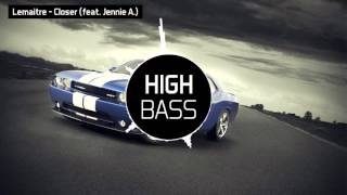 Lemaitre  Closer feat Jennie A BASS BOOSTED [upl. by Enaywd325]