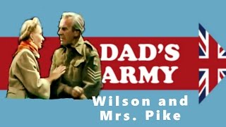 Dads Army Wilson and Mrs Pike [upl. by Ailina906]