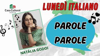 LA CANZONE “PAROLE PAROLE  LUNEDÌ ITALIANO 50 [upl. by Gilbertina]