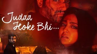 Juda Hoke Bhi  New Released Hindi Romantic Movie  Akshay Oberoi Aindrita Ray  Love Story [upl. by Landes422]