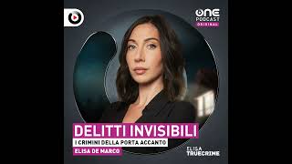 Elisa De Marco ETC presenta Il delitto del trolley un omicidio quasi perfetto  23 onepodcast [upl. by Shawnee]