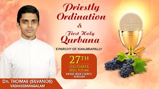 Priestly Ordination amp Holy Qurbana Dn Thomas Silvanos Vadakkemangalam [upl. by Shiverick551]