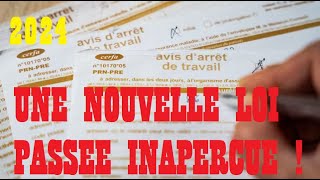 ARRET MALADIE  UNE NOUVELLE LOI PASSEE INAPERCUE  ET ACCIDENT DE TRAVAIL [upl. by Ateval]