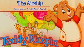 The World of Teddy Ruxpin quotThe Airshipquot 1985 [upl. by Notlem]