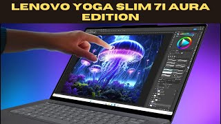 Lenovo Yoga Slim 7i Aura Edition Features Fantastic Battery Life Credits To Intel’s Lunar Lake [upl. by Jody]