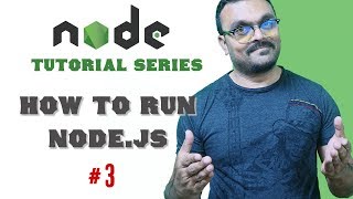 Running Nodejs  Part 3 Node Tutorials for Beginners [upl. by Kcirdahc524]