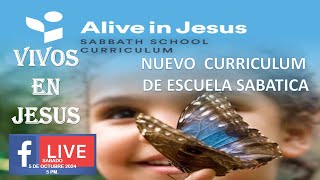 VIVOS EN JESUS  NUEVO CURRICULUM DE ESCUELA SABATICA  MINISTERIO INFANTIL [upl. by Siubhan]