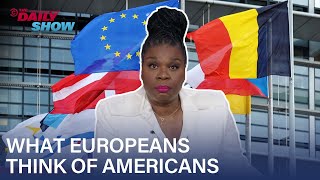 Leslie Jones Can’t Believe What Europeans Think of Americans  The Daily Show [upl. by Fancy]