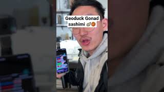 Geoduck Gonad Sashimi  Foodbeast World Tour [upl. by Lindbom]