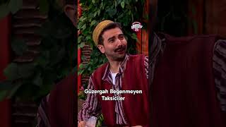 Güzergah Beğenmeyen Taksiciler çgh2 bkm komedi çokgüzelhareketler2 [upl. by Porche]