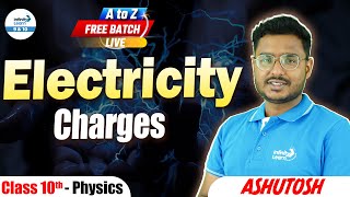 Electricity  Electric Charge and Its Properties  Class 10 Physics  InfinityLearn910 [upl. by Norehs584]