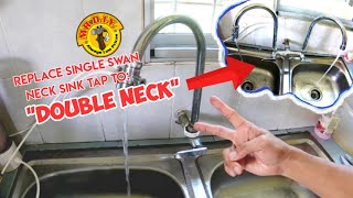 Replace Single Neck to Double Swan Neck Sink Tap on Your Kitchen Sink [upl. by Ara244]