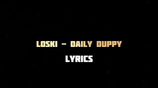 Loski  Daily Duppy  TheUk Lyrics [upl. by Isayg638]