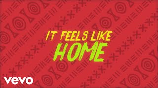 Sigala Fuse ODG Sean Paul  Feels Like Home Lyric Video ft Kent Jones [upl. by Aylmar982]