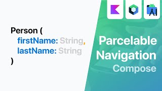 Pass a Parcelable Object with Navigation Compose  2 Different Approaches [upl. by Chui]