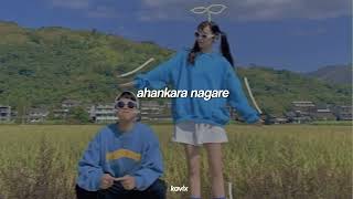 Ahankara Nagare  Slowed  Reverb [upl. by Panaggio]