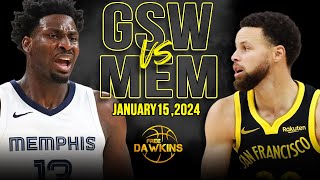 Golden State Warriors vs Memphis Grizzlies Full Game Highlights  January 15 2024  FreeDawkins [upl. by Enibas]