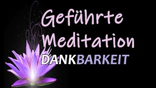 ASMR♥Geführte Meditation Selbstliebe amp DankbarkeitGlück amp Erfüllung [upl. by Meir]