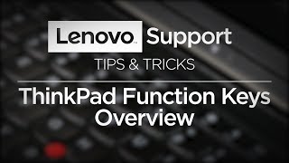 Tips amp Tricks  ThinkPad Function Keys Overview 2019 [upl. by Johnathon]