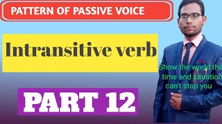 PATTERN OF PASSIVE VOICE Intransitive verbMSdksirenglisheducation [upl. by Kealey986]