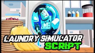 NEW  Laundry Simulator Script  Very OP  2022 [upl. by Analad]