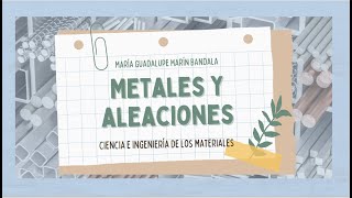 Metales y aleacionesCiencia e ingeniería de los materiales [upl. by Rapp]