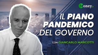 Il PIANO PANDEMICO del governo  Giancarlo Marcotti [upl. by Odnomyar]