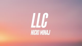 LLC  Nicki Minaj Lyrics Video 🐡 [upl. by Idyh]